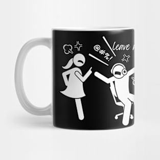 leave me alone game Mug